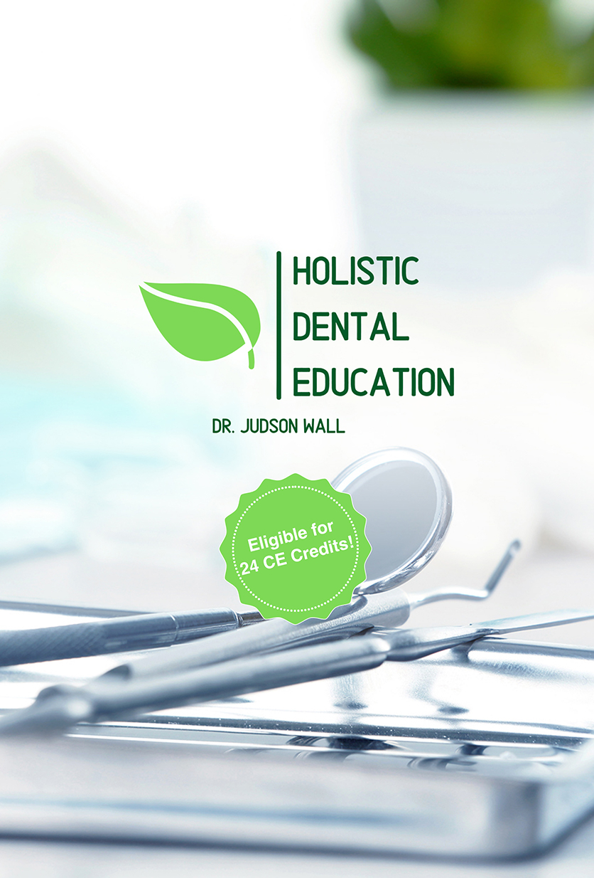 Holistic Dental Education Series